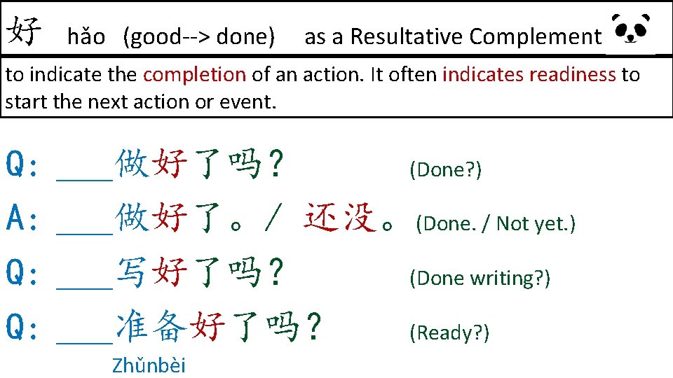 好 hǎo (good--> done) as a Resultative Complement to indicate the completion of an 好 hǎo (good--> done) as a Resultative Complement to indicate the completion of an