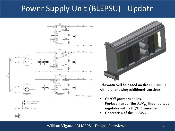 Power Supply Unit (BLEPSU) - Update Schematic will be based on the EDA-00691 with