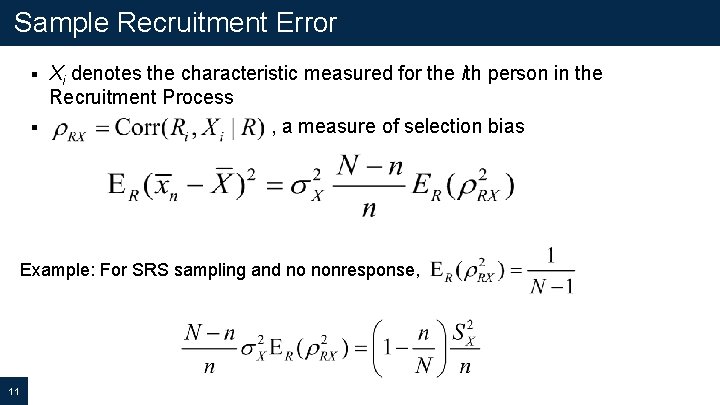 Sample Recruitment Error Xi denotes the characteristic measured for the ith person in the