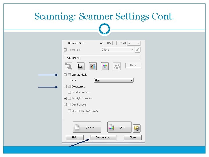 Scanning: Scanner Settings Cont. 