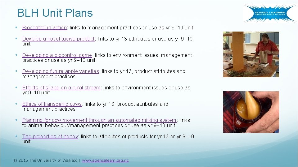 BLH Unit Plans • Biocontrol in action: links to management practices or use as