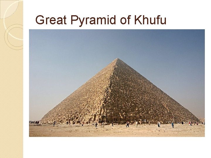 Great Pyramid of Khufu 