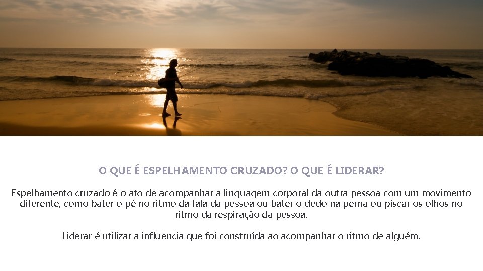 TOP PICTURE O QUE É ESPELHAMENTO CRUZADO? O QUE É LIDERAR? Espelhamento cruzado é