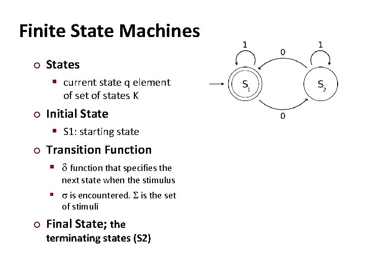 Carnegie Mellon Finite State Machines ¢ States § current state q element of set