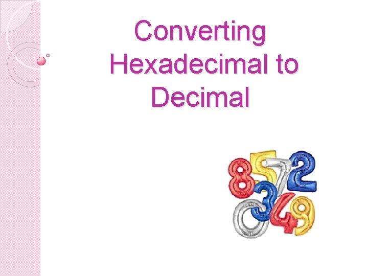 Converting Hexadecimal to Decimal 