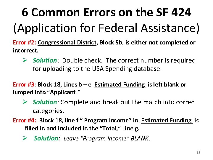 6 Common Errors on the SF 424 (Application for Federal Assistance) Error #2: Congressional