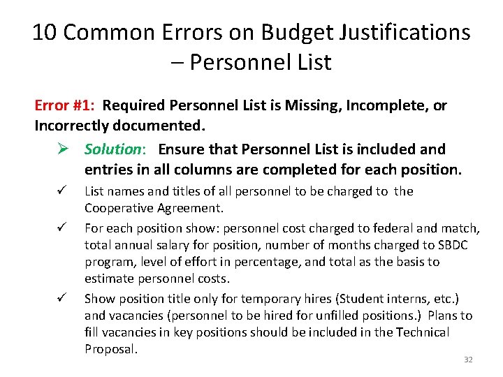 10 Common Errors on Budget Justifications – Personnel List Error #1: Required Personnel List