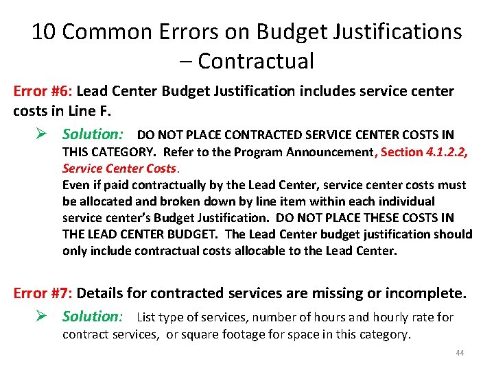 10 Common Errors on Budget Justifications – Contractual Error #6: Lead Center Budget Justification