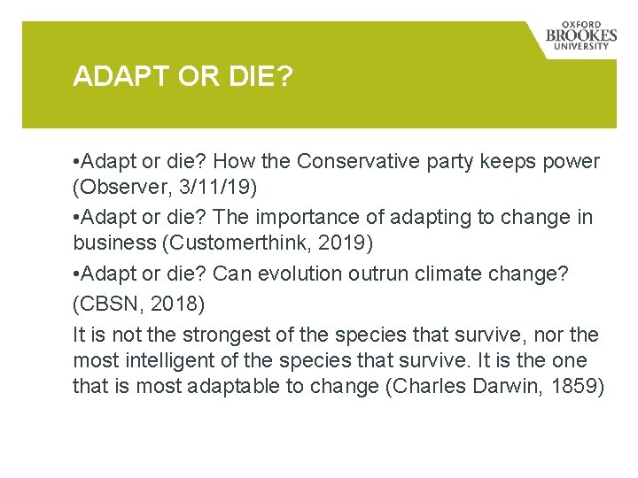 ADAPT OR DIE? • Adapt or die? How the Conservative party keeps power (Observer,