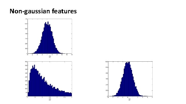 Non-gaussian features 