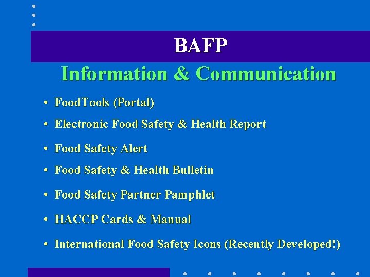 BAFP Information & Communication • Food. Tools (Portal) • Electronic Food Safety & Health