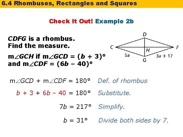 6. 4 Rhombuses, Rectangles and Squares Check It Out! Example 2 b CDFG is