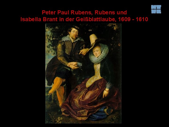 Peter Paul Rubens, Rubens und Isabella Brant in der Geißblattlaube, 1609 - 1610 