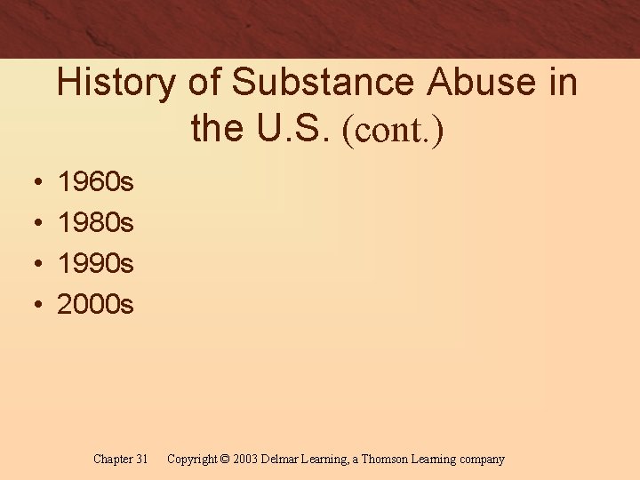 History of Substance Abuse in the U. S. (cont. ) • • 1960 s