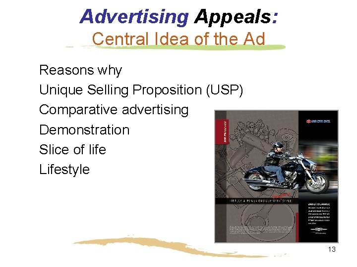 Advertising Appeals: Central Idea of the Ad Reasons why Unique Selling Proposition (USP) Comparative