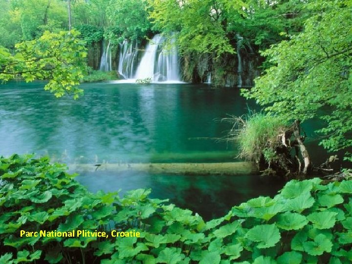 Parc National Plitvice, Croatie 