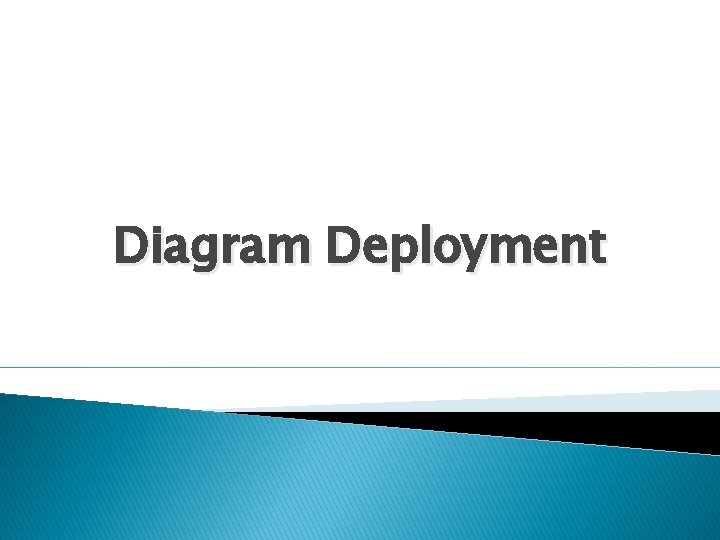 Diagram Deployment 