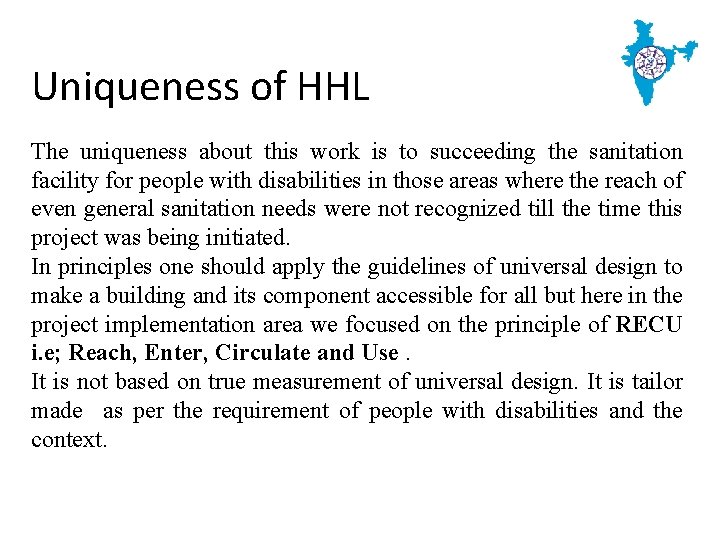 Uniqueness of HHL The uniqueness about this work is to succeeding the sanitation facility