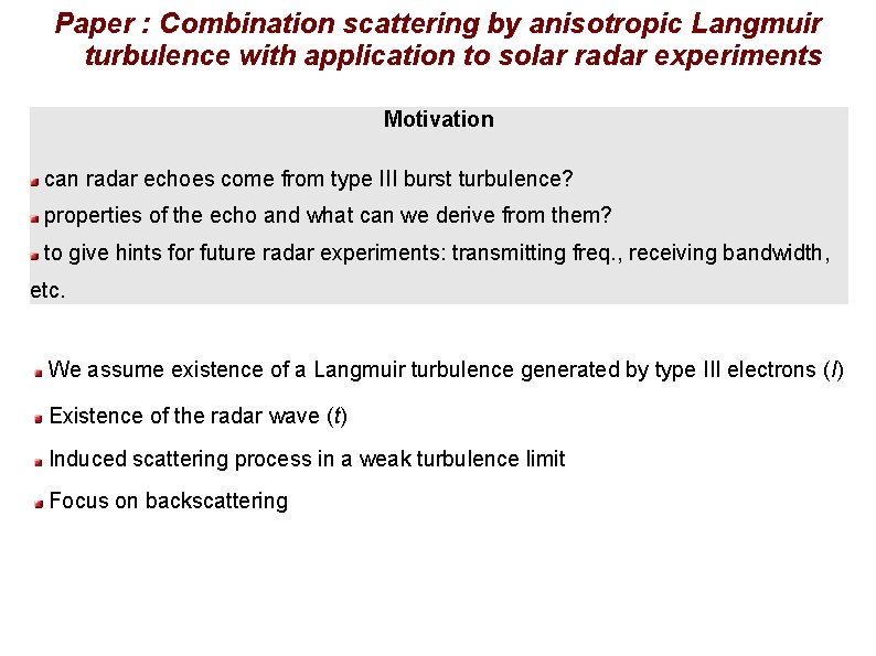 Paper : Combination scattering by anisotropic Langmuir turbulence with application to solar radar experiments