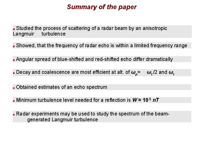 Summary of the paper Studied the process of scattering of a radar beam by