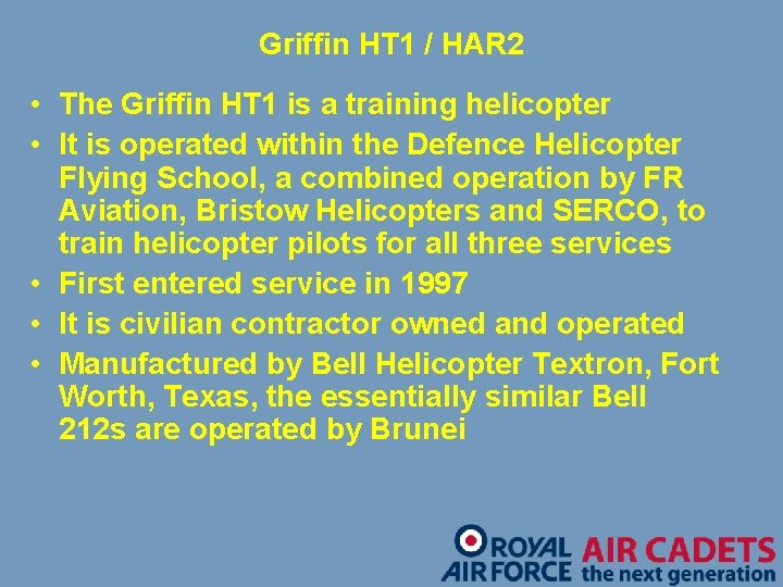 Griffin HT 1 / HAR 2 • The Griffin HT 1 is a training