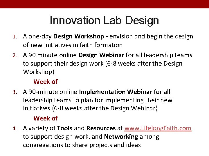 Innovation Lab Design 1. A one-day Design Workshop – envision and begin the design