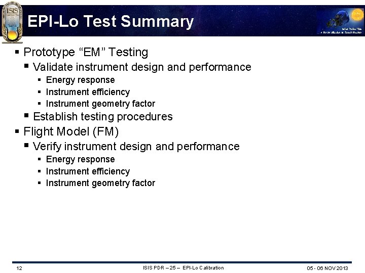 EPI-Lo Test Summary Solar Probe Plus A NASA Mission to Touch the Sun §