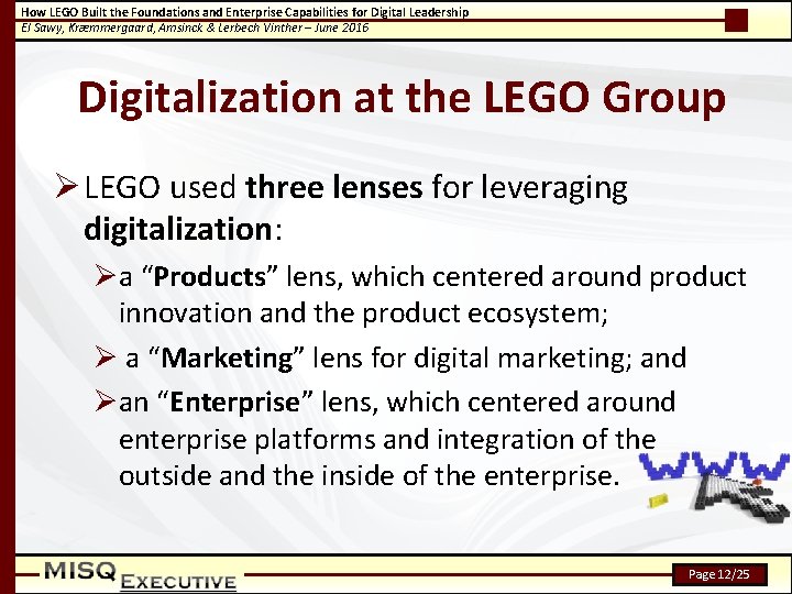 How LEGO Built the Foundations and Enterprise Capabilities for Digital Leadership El Sawy, Kræmmergaard,