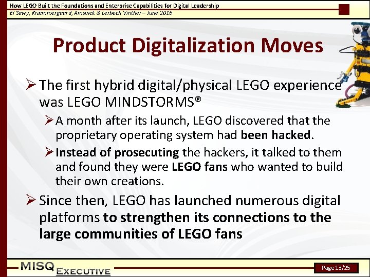 How LEGO Built the Foundations and Enterprise Capabilities for Digital Leadership El Sawy, Kræmmergaard,