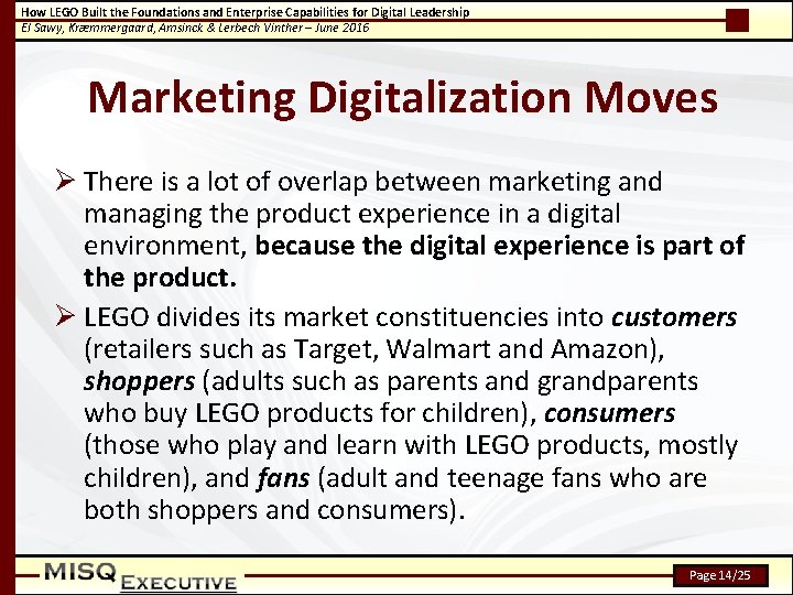 How LEGO Built the Foundations and Enterprise Capabilities for Digital Leadership El Sawy, Kræmmergaard,