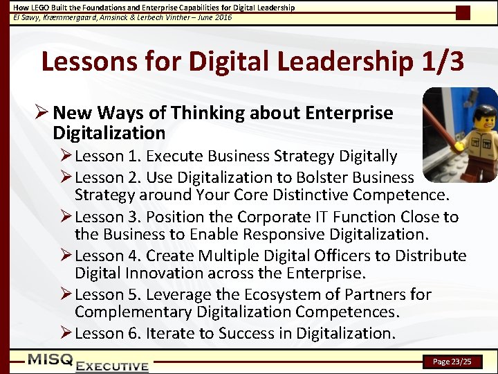How LEGO Built the Foundations and Enterprise Capabilities for Digital Leadership El Sawy, Kræmmergaard,