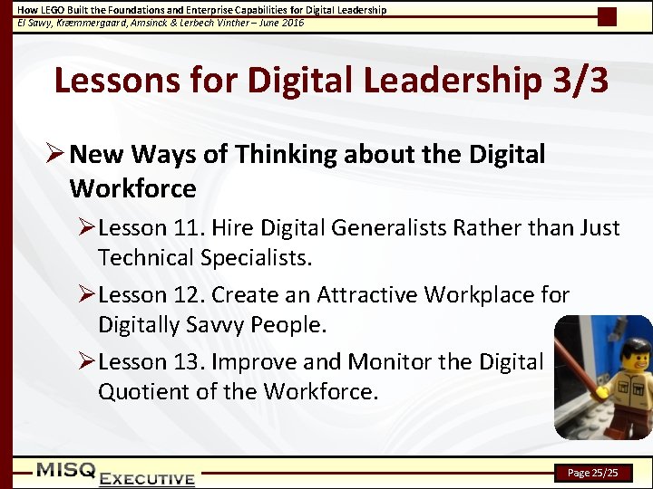 How LEGO Built the Foundations and Enterprise Capabilities for Digital Leadership El Sawy, Kræmmergaard,