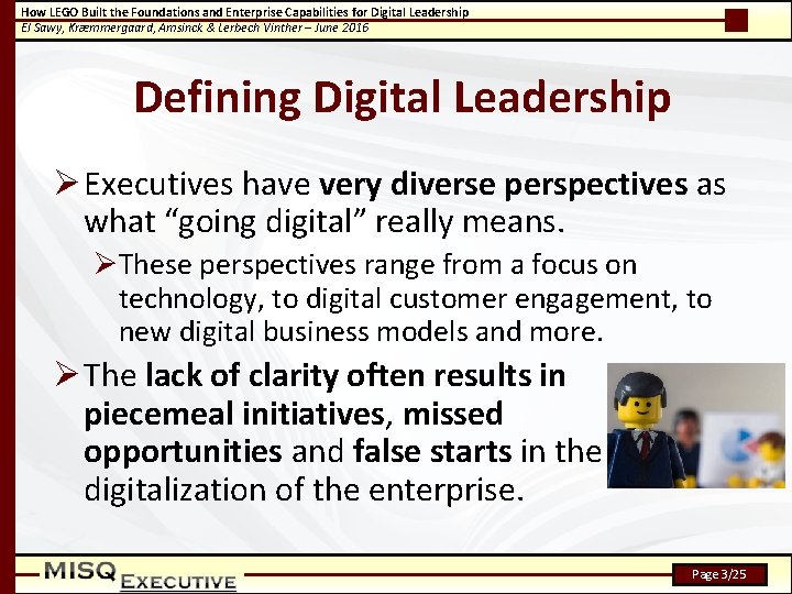 How LEGO Built the Foundations and Enterprise Capabilities for Digital Leadership El Sawy, Kræmmergaard,