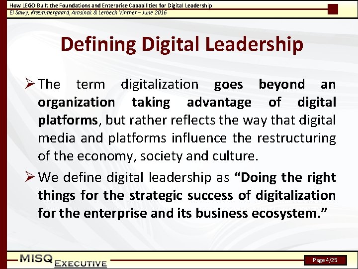 How LEGO Built the Foundations and Enterprise Capabilities for Digital Leadership El Sawy, Kræmmergaard,