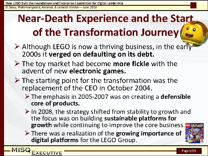 How LEGO Built the Foundations and Enterprise Capabilities for Digital Leadership El Sawy, Kræmmergaard,