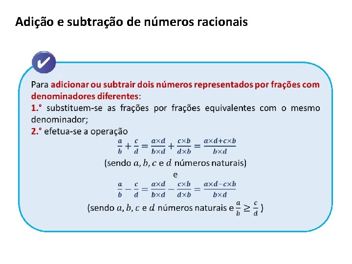 Adição e subtração de números racionais Adição e subtração de números racionais