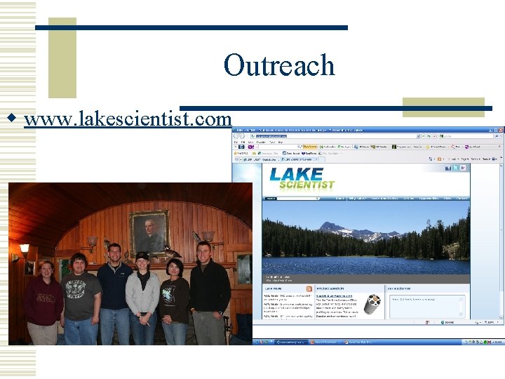 Outreach w www. lakescientist. com Outreach w www. lakescientist. com