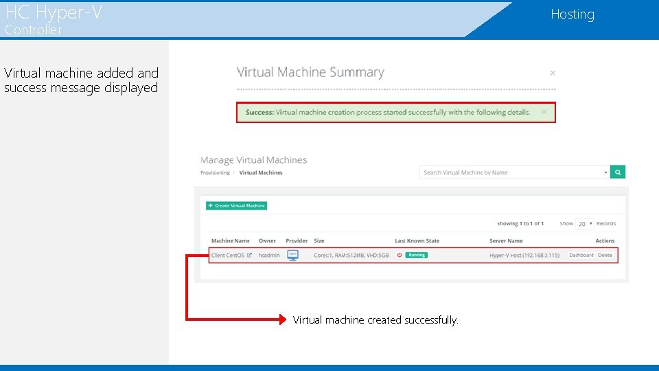 HC Hyper-V Hosting Controller Virtual machine added and success message displayed Virtual machine created