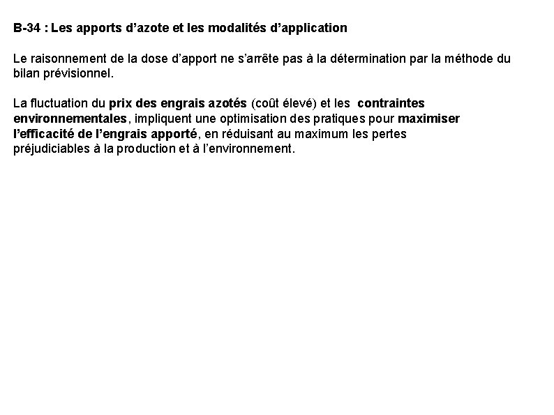 B-34 : Les apports d’azote et les modalités d’application Le raisonnement de la dose