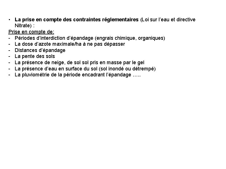  • La prise en compte des contraintes réglementaires (Loi sur l’eau et directive