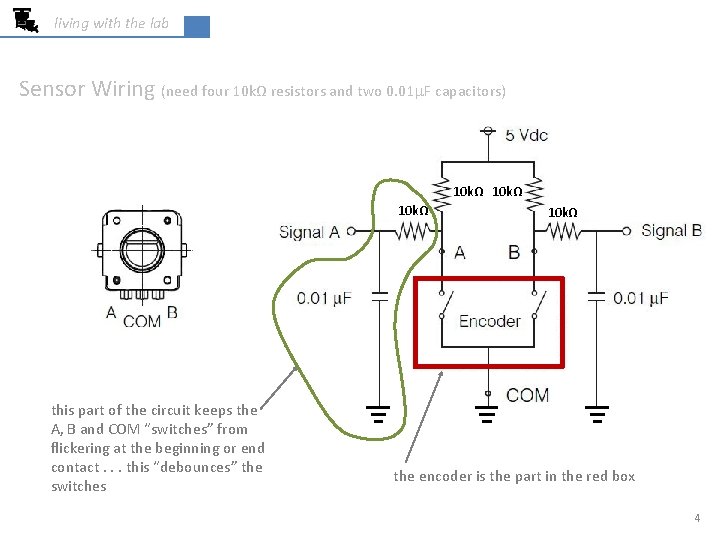 living with the lab Sensor Wiring (need four 10 kΩ resistors and two 0.