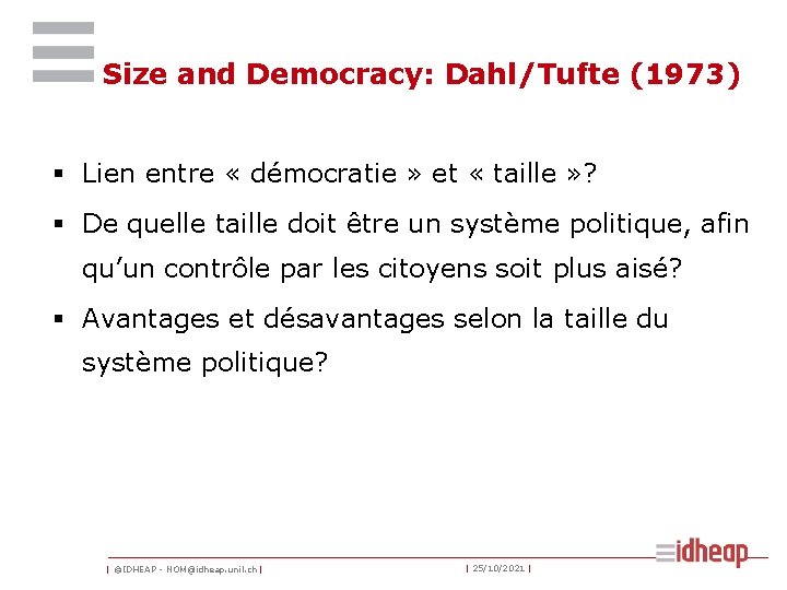 Size and Democracy: Dahl/Tufte (1973) § Lien entre « démocratie » et « taille