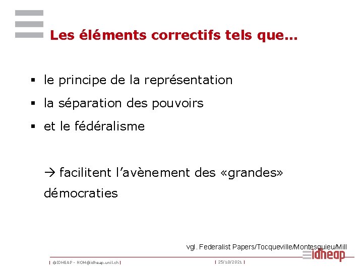 Les éléments correctifs tels que. . . § le principe de la représentation §