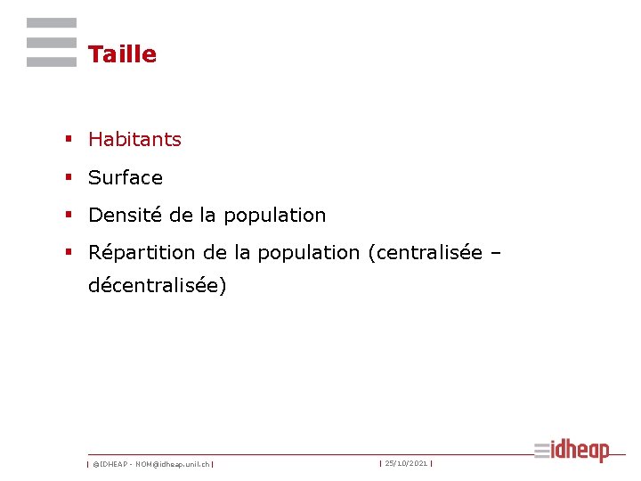 Taille § Habitants § Surface § Densité de la population § Répartition de la