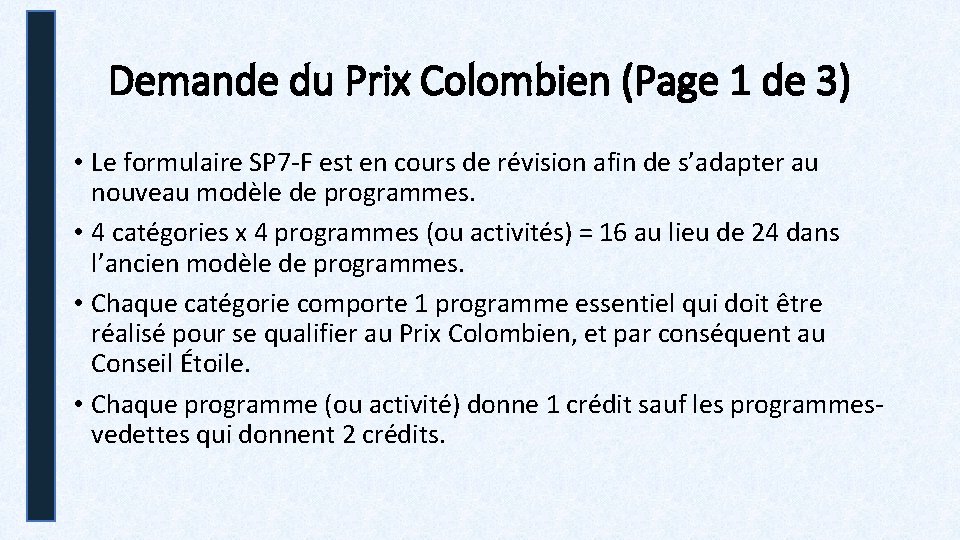 Demande du Prix Colombien (Page 1 de 3) • Le formulaire SP 7 -F