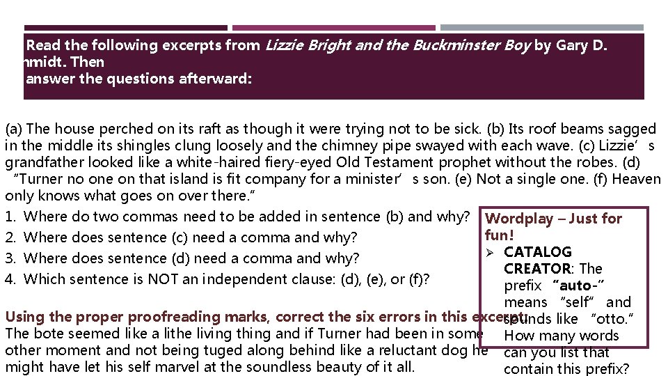 Read the following excerpts from Lizzie Bright and the Buckminster Boy by Gary D.