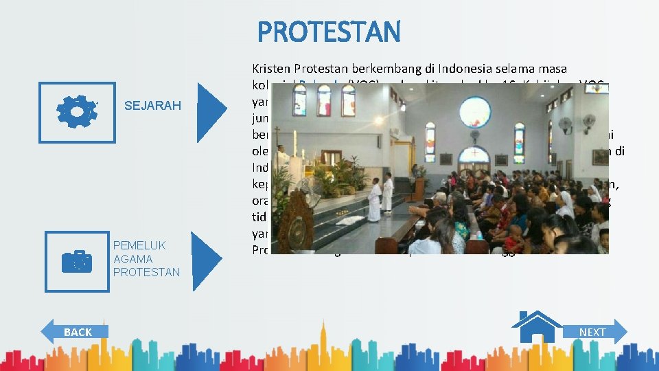 PROTESTAN SEJARAH PEMELUK AGAMA PROTESTAN BACK Kristen Protestan berkembang di Indonesia selama masa kolonial