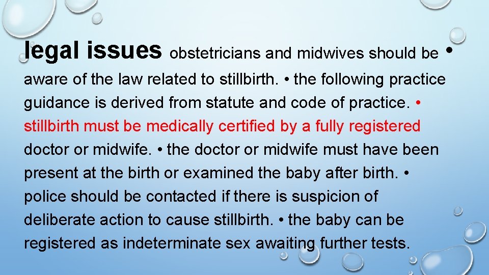 legal issues obstetricians and midwives should be • aware of the law related to