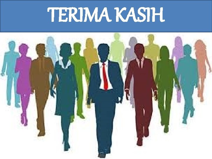 TERIMA KASIH 