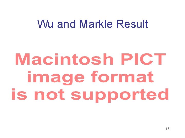 Wu and Markle Result 15 